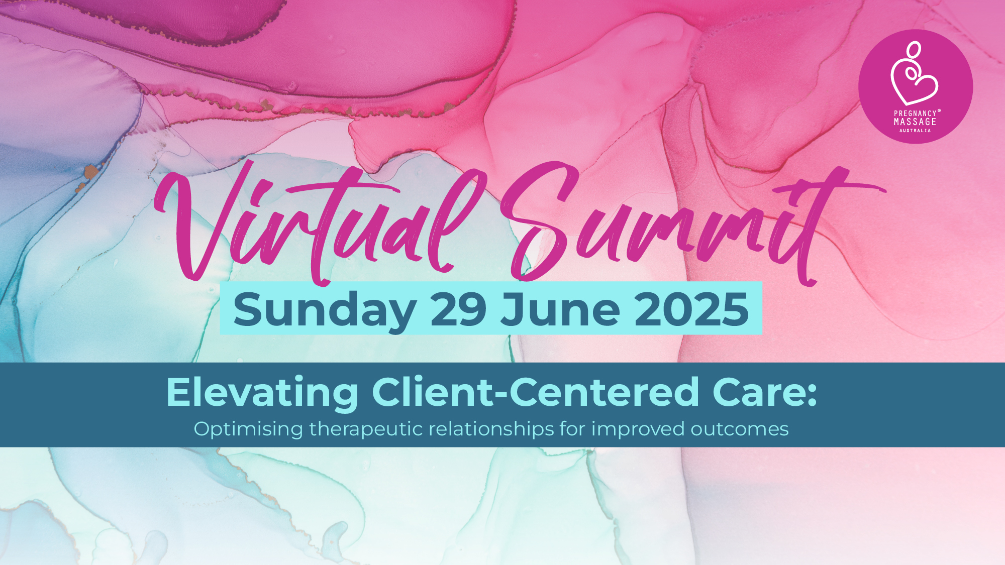Pregnancy Massage Australia® 2025 Pregnancy, Labour and Postnatal Virtual Summit
