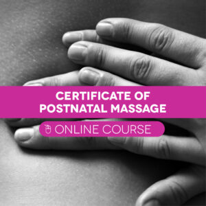 Certificate of Postnatal Massage (online)